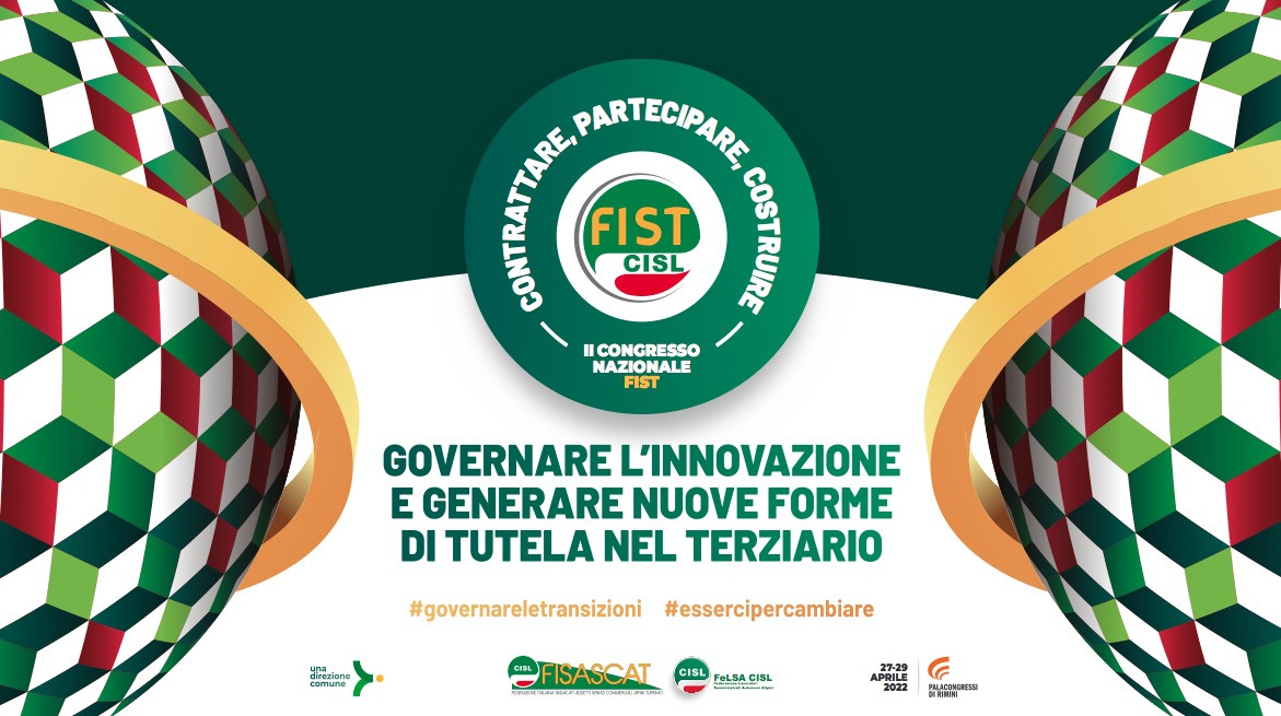 Fist Cisl, dal 27 al 29 aprile a Rimini il II Congresso nazionale della Federazione Italiana dei Sindacati del Terziario